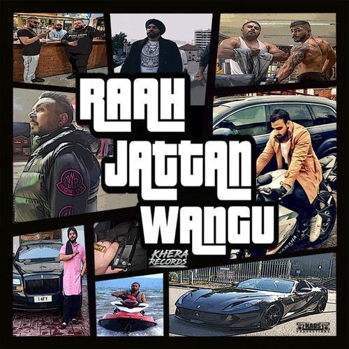 Raah Jattan Wangu Jet Karra Mp3 Song Download