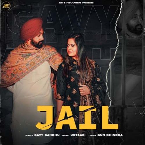 Jail Gavy Sandhu, Aanchal Kaur Mp3 Song Download