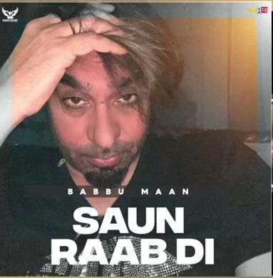 Saun Raab Di Babbu Maan Mp3 Song Download