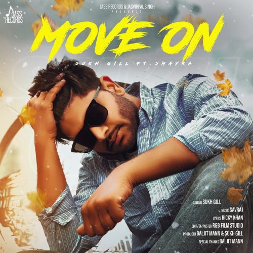 Move On Sukh Gill Mp3 Song Download