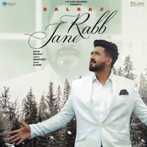 Rabb Jane Balraj Mp3 Song Download