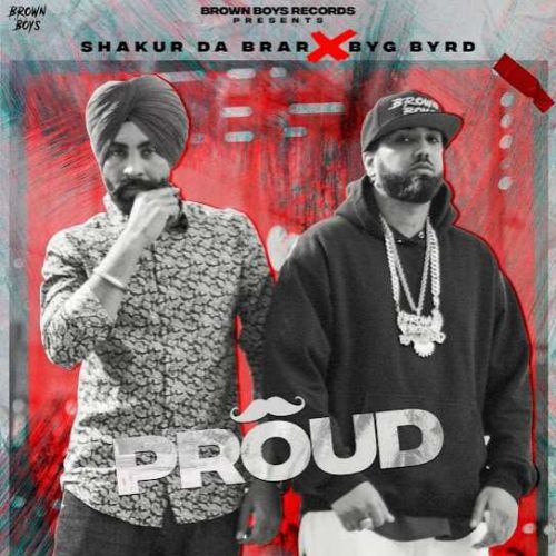 Proud Shakur Da Brar Mp3 Song Download