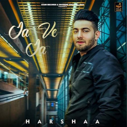 Ja Ve Ja Harshaa Mp3 Song Download