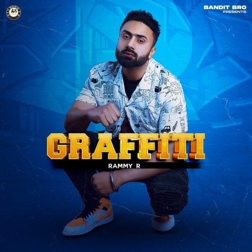 Graffiti Rammy R Mp3 Song Download