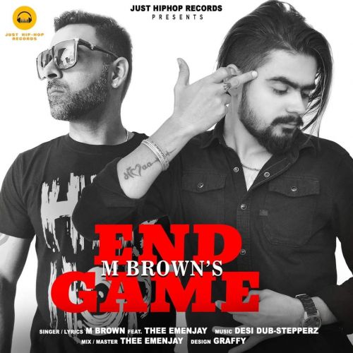 End Game M Brown, Thee Emenjay Mp3 Song Download