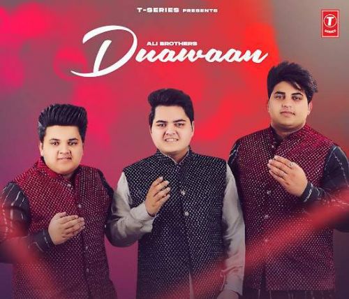 Duawaan Ali Brothers Mp3 Song Download