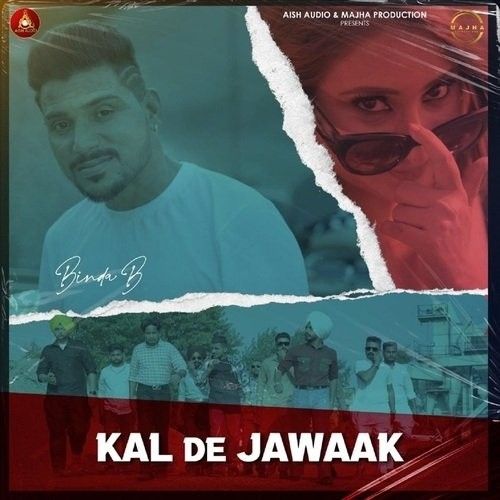 Kal De Jawaak Binda B Mp3 Song Download