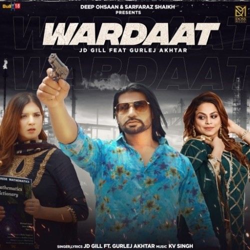 Wardaat JD Gill, Gurlej Akhtar Mp3 Song Download