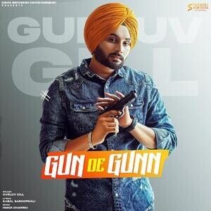 Gun De Gunn Gurluv Gill Mp3 Song Download
