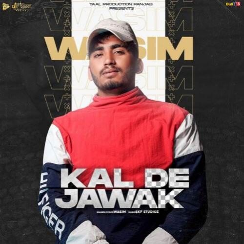 Kal De Jawak Wasim Mp3 Song Download