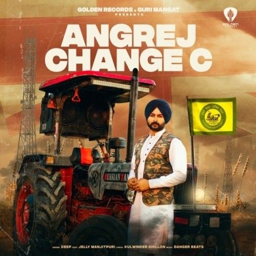 Angrej Change C Deep, Jelly Manjitpuri Mp3 Song Download