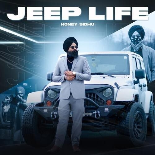 Jeep Life Honey Sidhu Mp3 Song Download