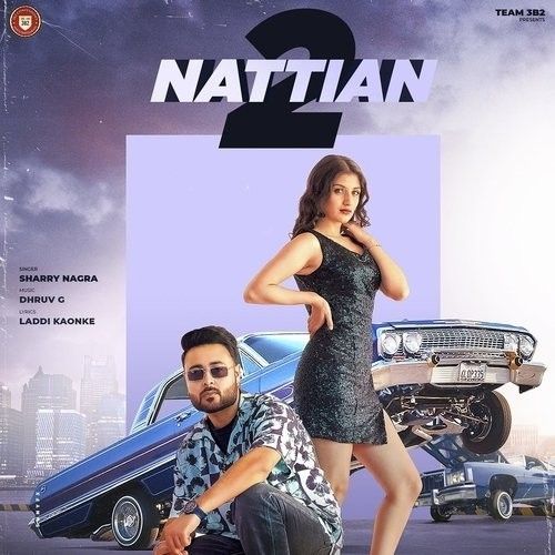 2 Nattian Sharry Nagra Mp3 Song Download