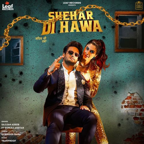 Shehar Di Hawa Sajjan Adeeb Mp3 Song Download