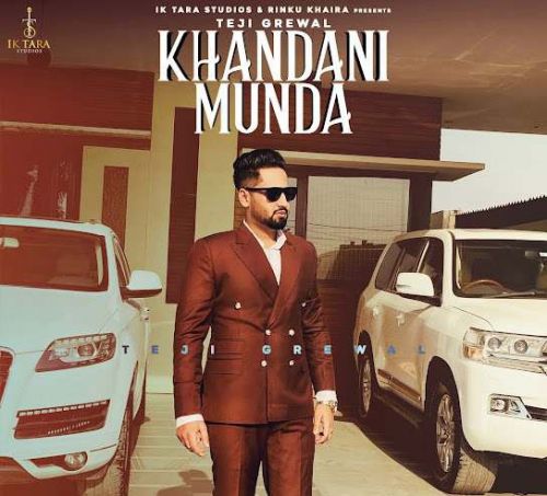 Khandani Munda Teji Grewal Mp3 Song Download