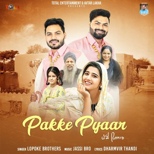 Pakke Pyaar Lopoke Brothers Mp3 Song Download