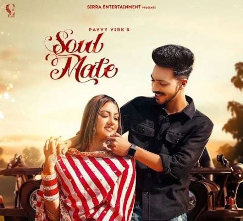 Soul Mate Pavvy Virk Mp3 Song Download