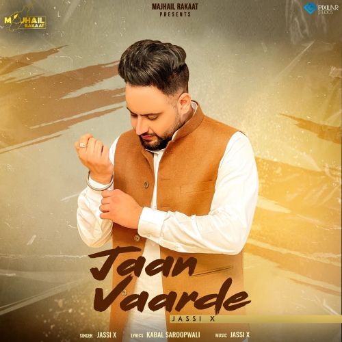 Jaan Vaarde Jassi X Mp3 Song Download