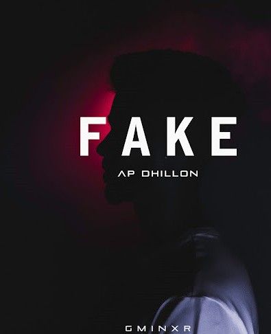 Fake AP Dhillon Mp3 Song Download