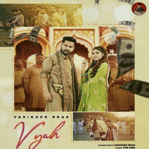 Vyah Varinder Brar Mp3 Song Download