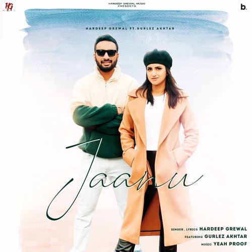 Jaanu Hardeep Grewal, Gurlez Akhtar Mp3 Song Download