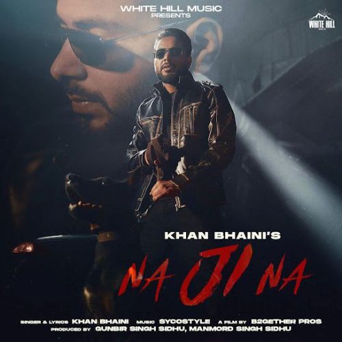 Na Ji Na Khan Bhaini Mp3 Song Download