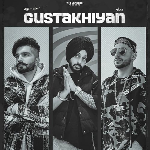 Gustakhiyan The Landers Mp3 Song Download