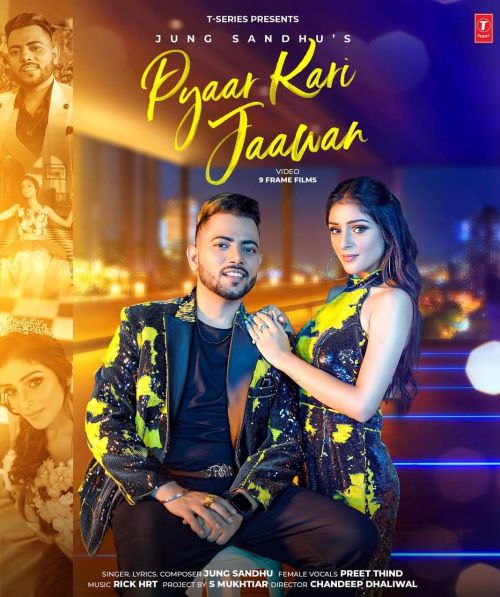 Pyaar Kari Jaawan Jung Sandhu Mp3 Song Download