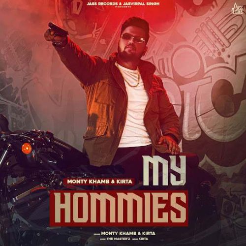 My Hommies Monty Khamb Mp3 Song Download