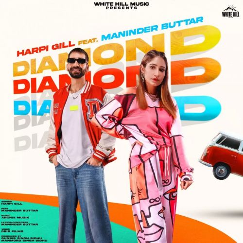 Diamond Harpi Gill, Maninder Buttar Mp3 Song Download