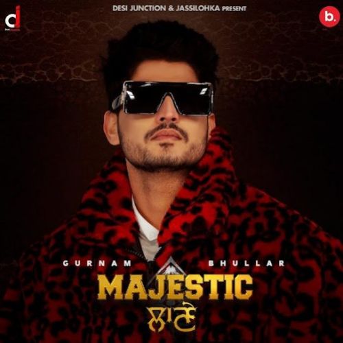 Moustache Gurnam Bhullar Mp3 Song Download