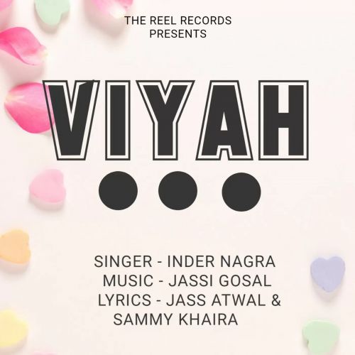 Viyah Inder Nagra Mp3 Song Download