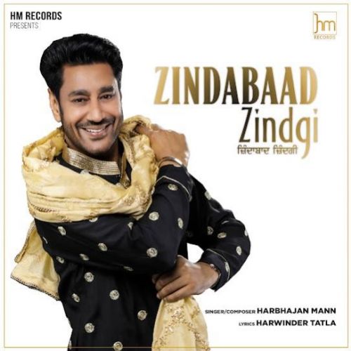 Zindabaad Zindgi Harbhajan Mann Mp3 Song Download