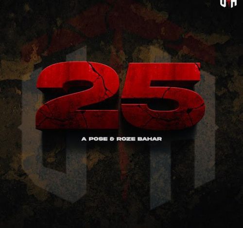 25 A-Pose, Roze bahar Mp3 Song Download