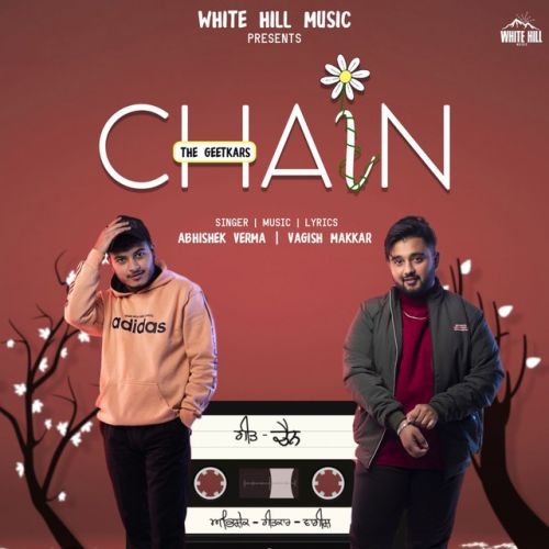 Chain Abhishek Verma, Vagish Makkar Mp3 Song Download