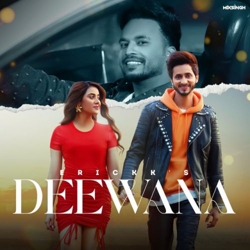 Deewana Erickk Mp3 Song Download