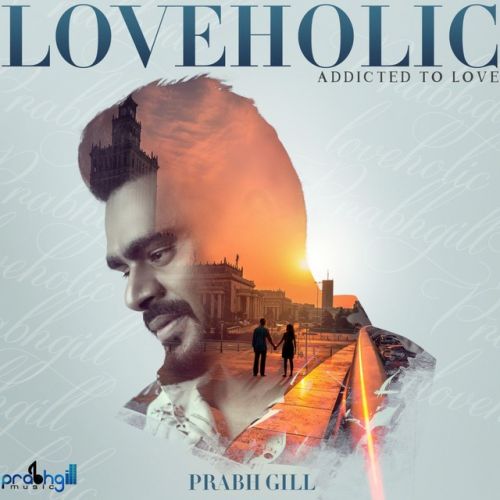 Ve Dhola Prabh Gill Mp3 Song Download