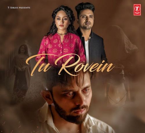 Tu Rovein Amit Mutreja Mp3 Song Download