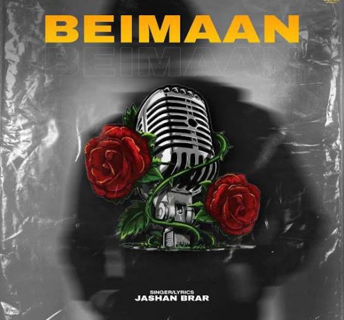 Beimaan Jashan Brar Mp3 Song Download