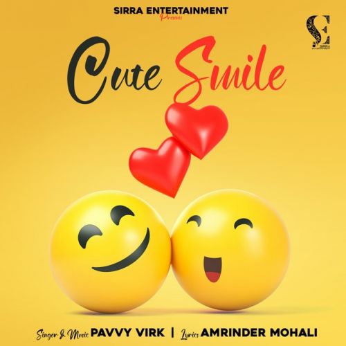 Cute Smile Pavvy Virk Mp3 Song Download