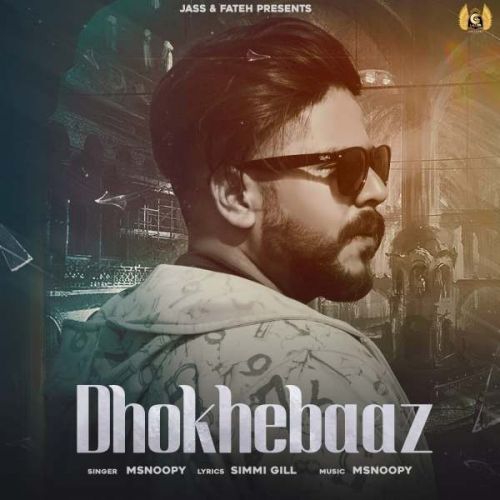 Dhokhebaaz Msnoopy Mp3 Song Download