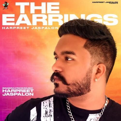 The Earrings Harpreet Jaspalon Mp3 Song Download