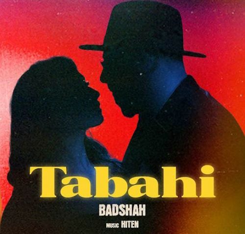 Tabahi Badshah Mp3 Song Download