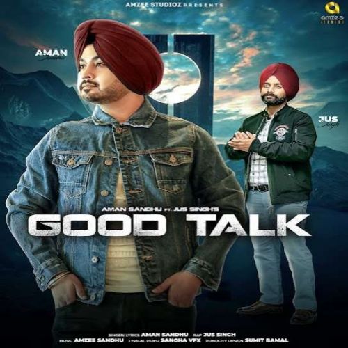 Good Talk Aman Sandhu Mp3 Song Download