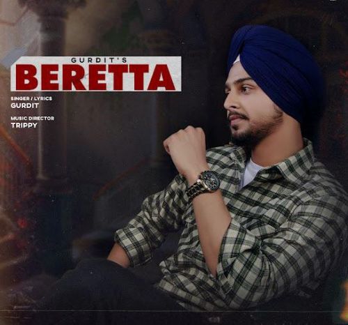 Beretta Gurdit Mp3 Song Download