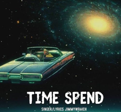Time Spend Jimmy Wraich Mp3 Song Download