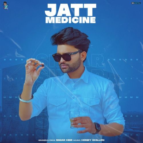 Jatt Medicine Simar Heir Mp3 Song Download