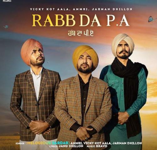 Rabb Da PA Melodious Sardar Mp3 Song Download