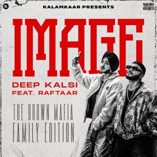 Image Deep Kalsi, Raftaar Mp3 Song Download