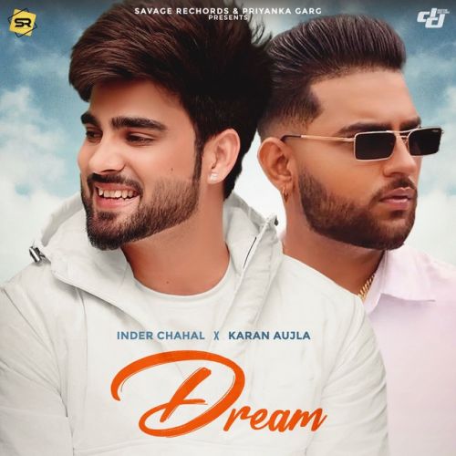 Dream Inder Chahal, Karan Aujla Mp3 Song Download
